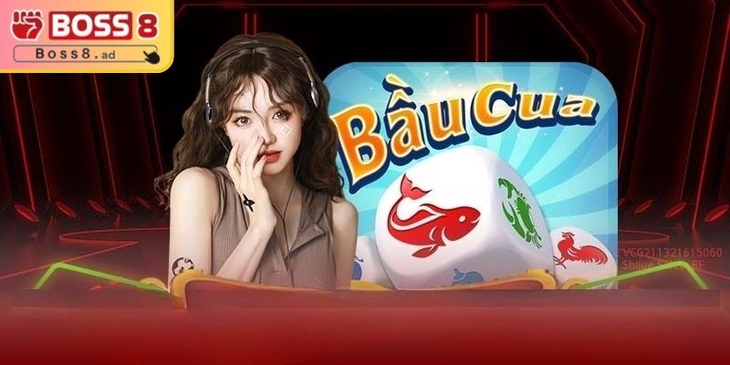 Bầu Cua BOSS8 – Khám Phá Giải Trí Đỉnh Cao Hấp Dẫn 1 Đôi nét tổng quan về bầu cua BOSS8