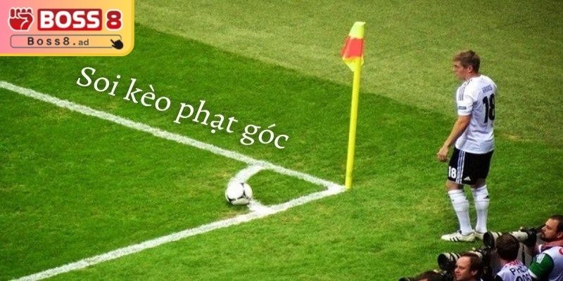 Kèo Góc BOSS8 - Chạm Đến Đỉnh Cao Dự Đoán Bóng Đá Chuẩn 3 Tại sao kèo góc BOSS8 được hội viên lựa chọn nhiều