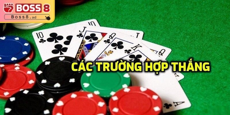 Mậu Binh BOSS8 – Đỉnh Cao Game Về Bài Thú Vị Bậc Nhất 3 Tổng hợp những trường hợp thắng trong game